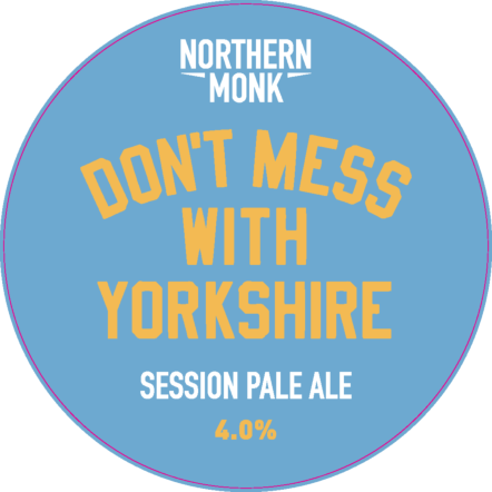 SHORT DATED Dont Mess with Yorkshire 29/09/23